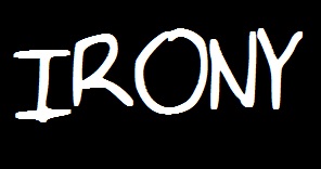 Irony a short story by Randal Eldon Greene published in 3:AM Magazine