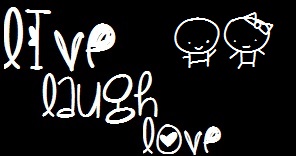 LIVE, LAUGH, LOVE